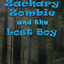 Zachary Zombie and Lost Boy