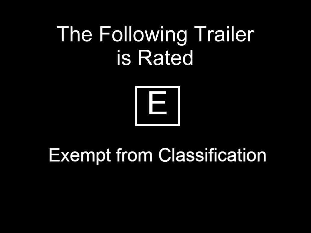The Following Trailer Is Rated E (1996-2004) by ZombiethekidRUS on ...