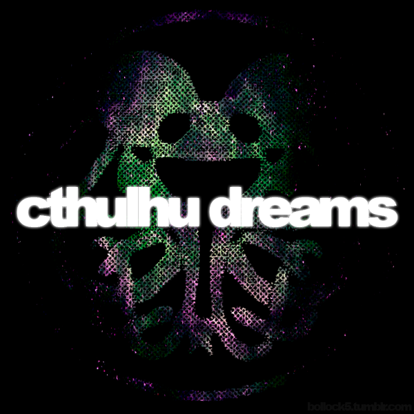 Cthulhu Dreams