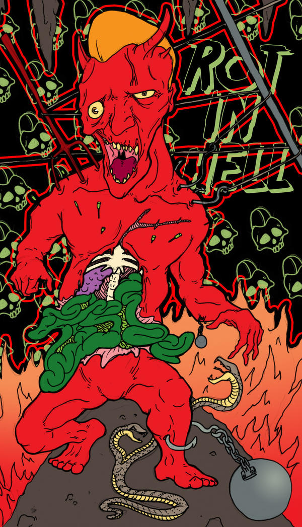 Rot Hell Rot in HELL by HorrorRudey on DeviantArt