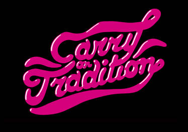 Carry on Tradition