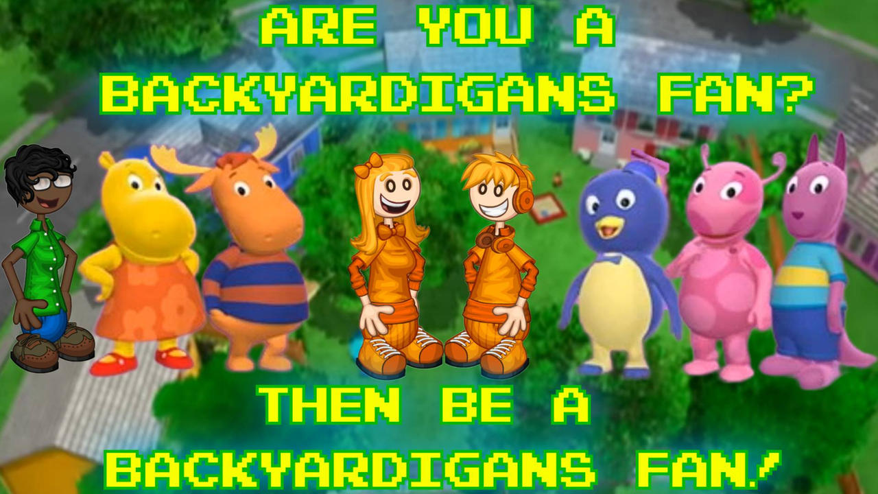 Backyardigans Anti Come And Be A Backyardigans Fan With Us by TheCameraLady on DeviantArt