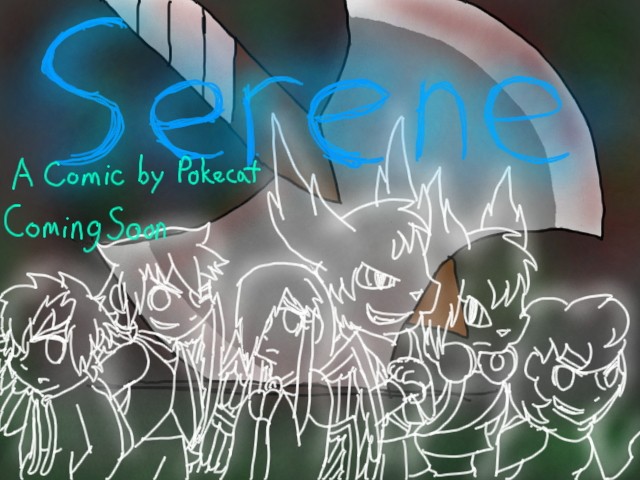 Serene- New comic coming soon!