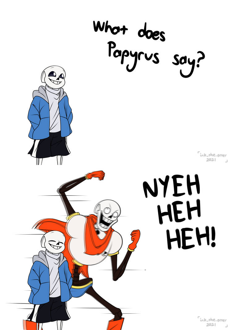 What Does Papyrus Say?? by InkTheArter on DeviantArt