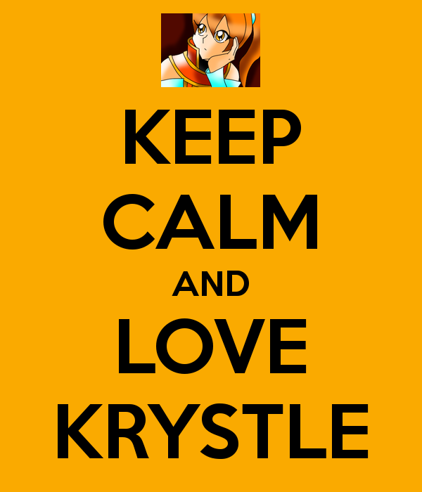 Keep Calm and Love Krystle