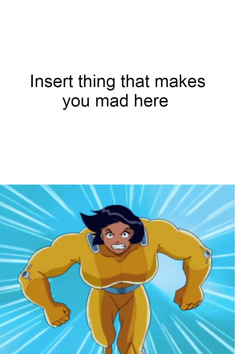 Buff Alex Min Buff Alex gets mad at what meme by HeavyDaBoss on DeviantArt