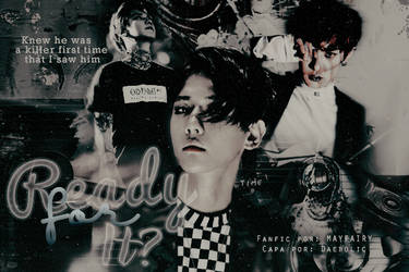 #4 COVER FANFIC CHANBAEK READY FOR IT?