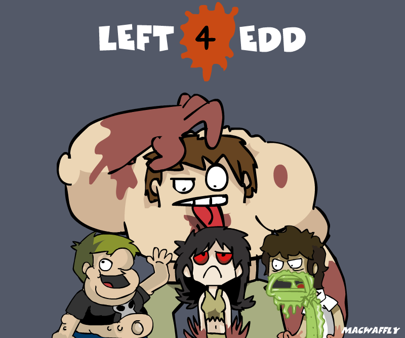 Left 4 EDD The InfectEDDs