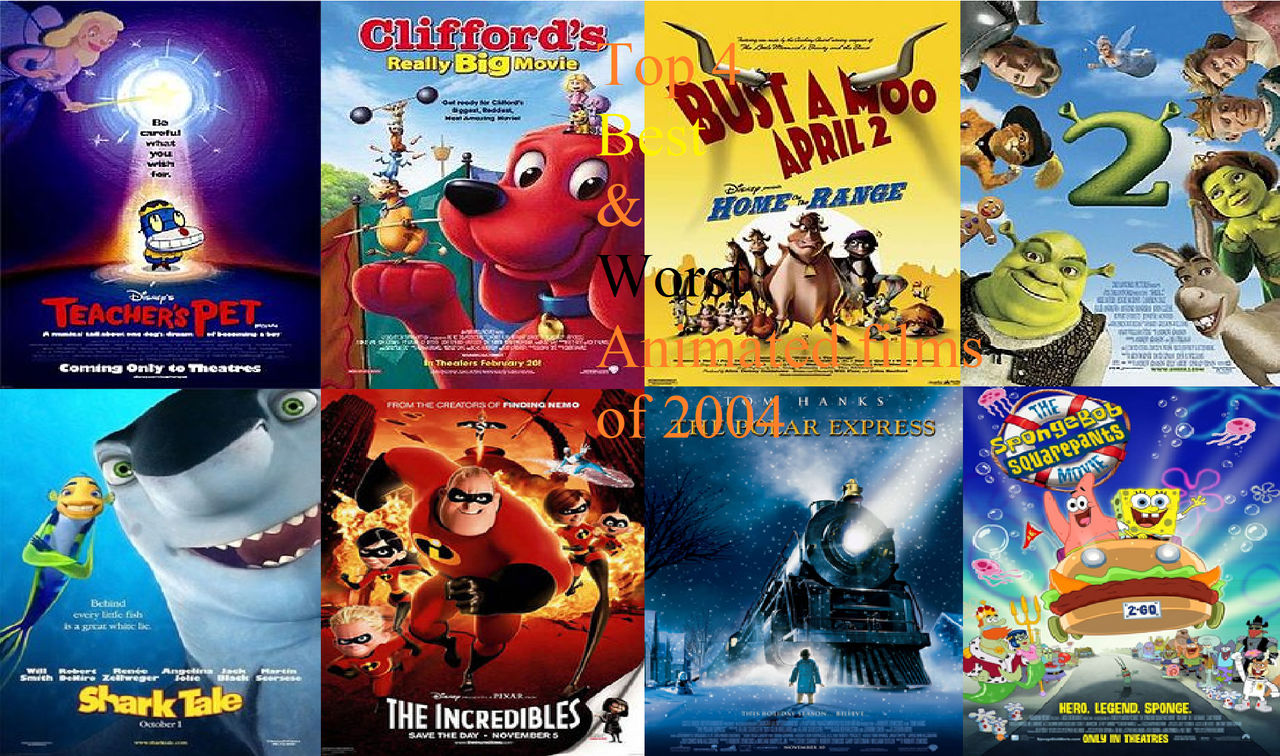 AniMat Top 4 Best and Worst Animated Films of 2004 by movieliker236 on  DeviantArt