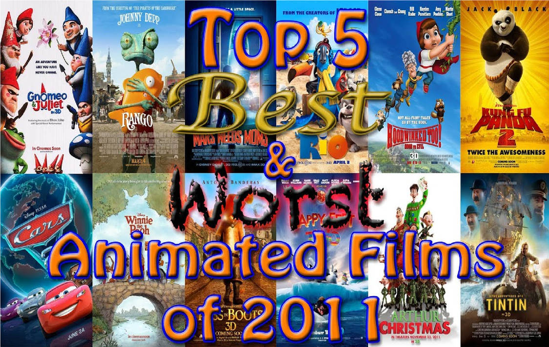 AniMat Top 5 Best and Worst Animated Films of 2011 by movieliker236 on ...