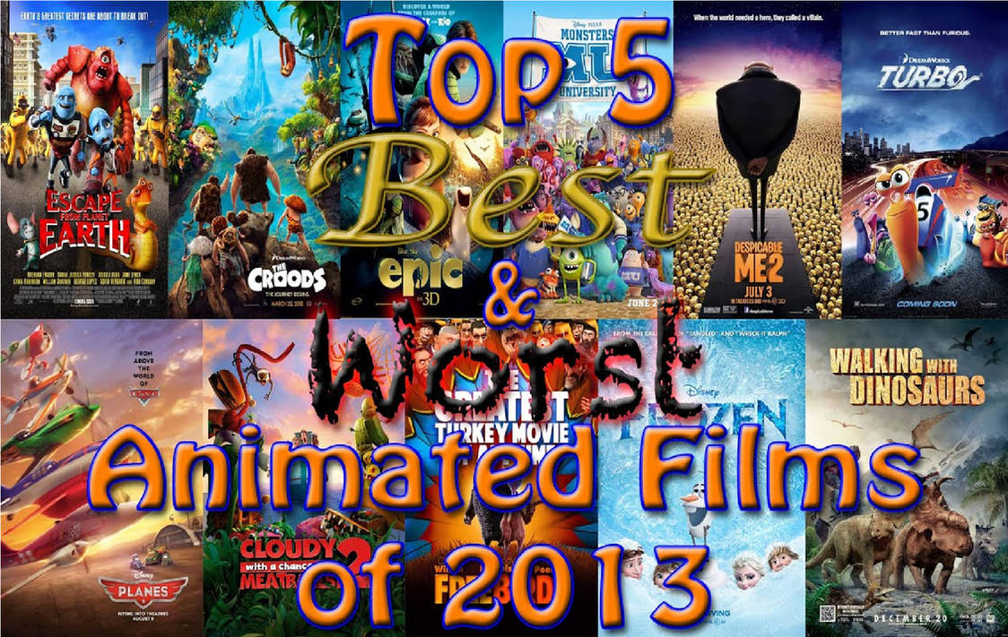 AniMat Top 5 Best And Worst Animated Films Of 2013 By Movieliker236 On animat-top-5-best-and-worst-animated-films-of-2013-by-movieliker236-on