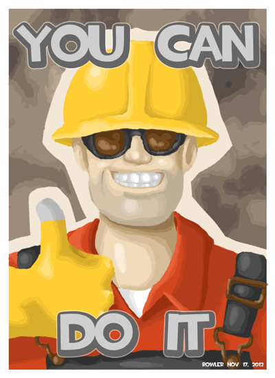 Engineer Motivational Poster (Rowler Edition)