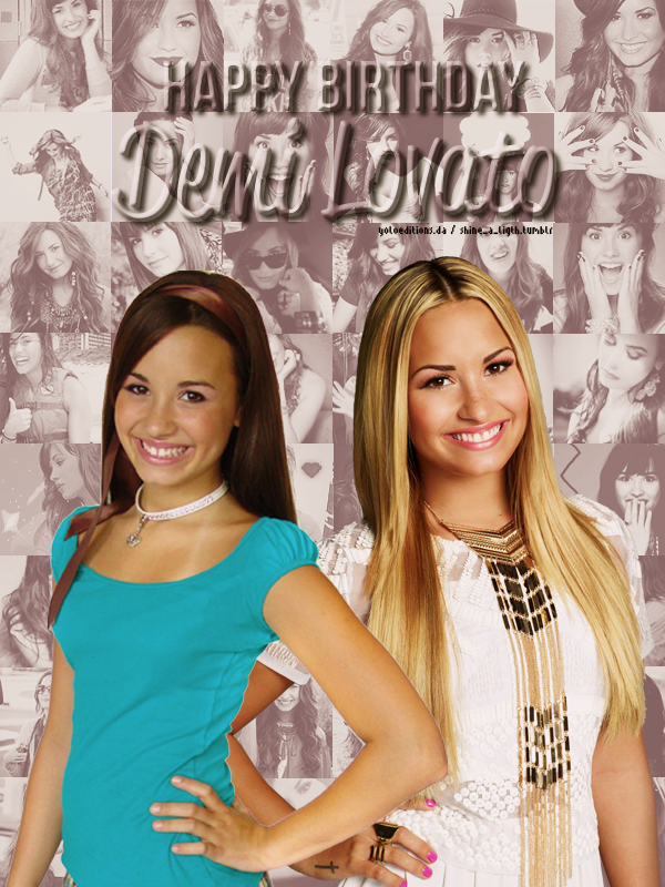 +Happy Birthday Demi by YOLOEditions on DeviantArt