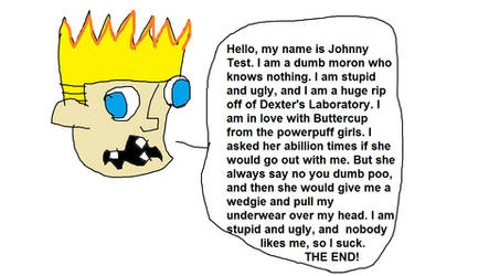 Johnny Tests moron speech