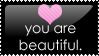 You Are Beautiful.