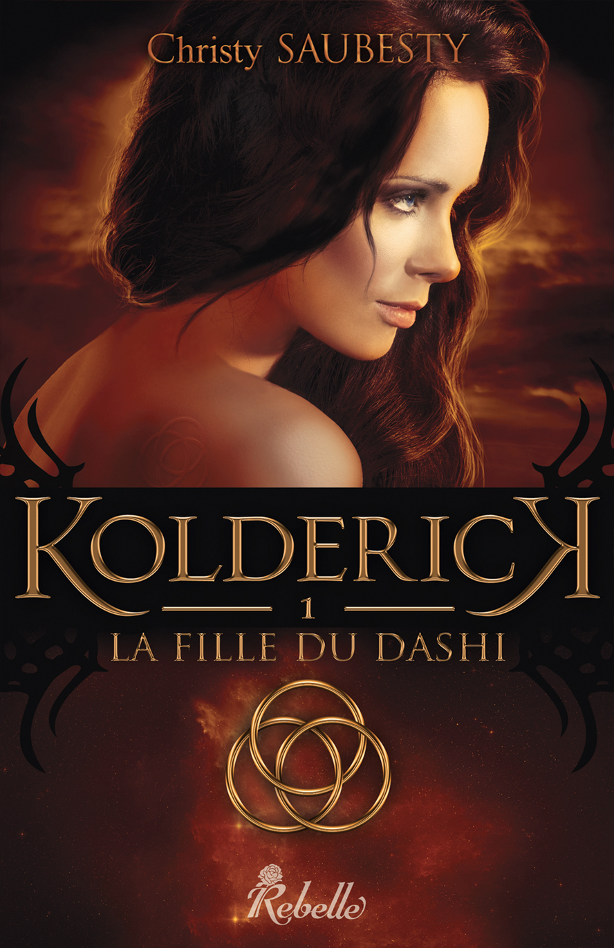 Kolderick 1 : La fille du Dashi