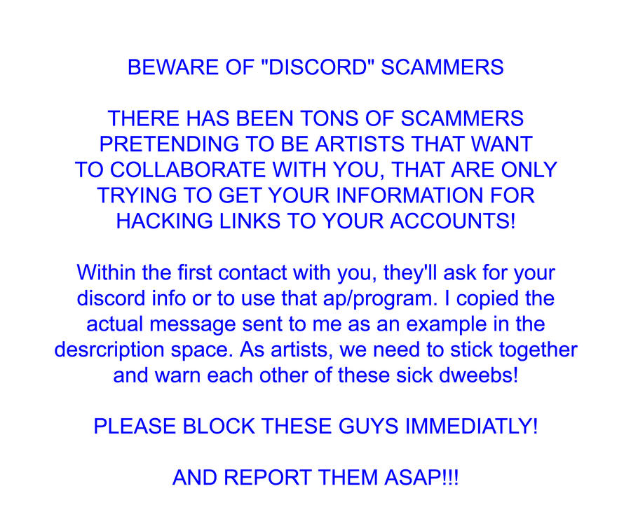 Deviantart Scams SCAMMER WARNING. Discord Scams by darkriddle1 on DeviantArt