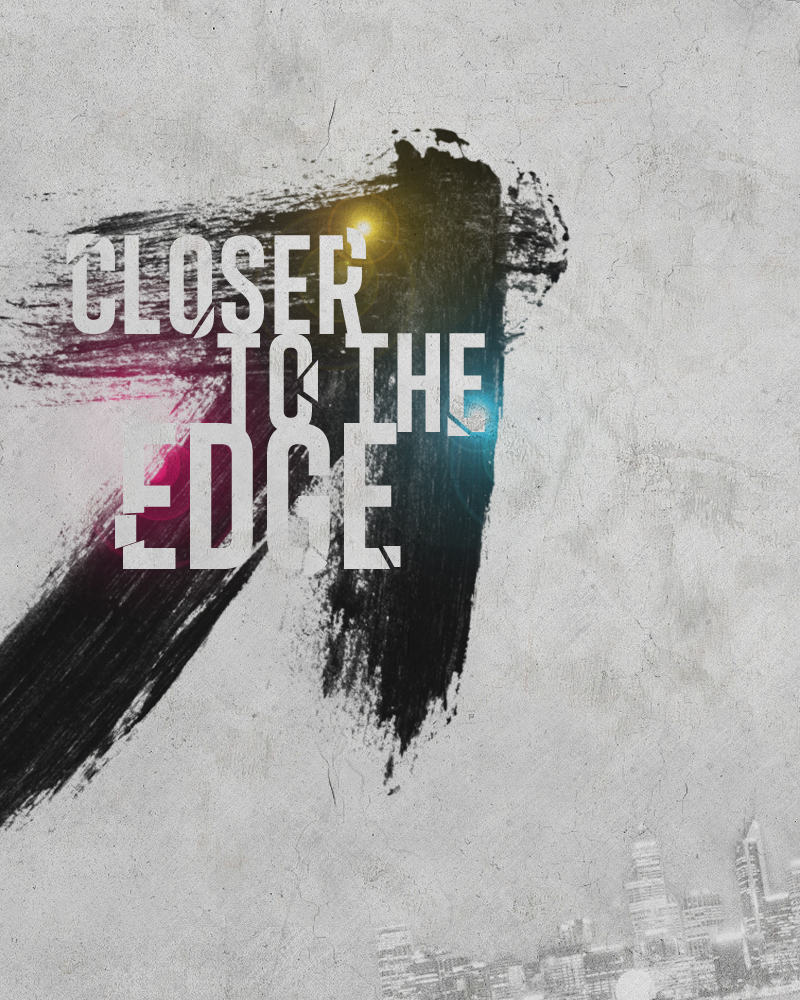 Closer to the Edge