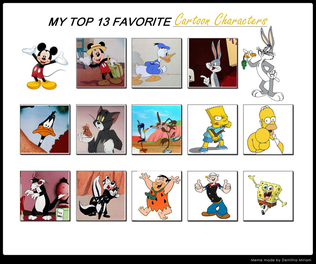 Top 13 favorite Cartoon Characters by brazilianferalcat on DeviantArt
