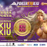 PokerKiuKiu Agen Judi Poker dan Domino Online