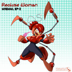 Recluse Woman (MaGMML EpZ)