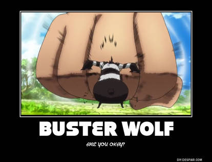 DEMOTIVATOR: Buster Wolf