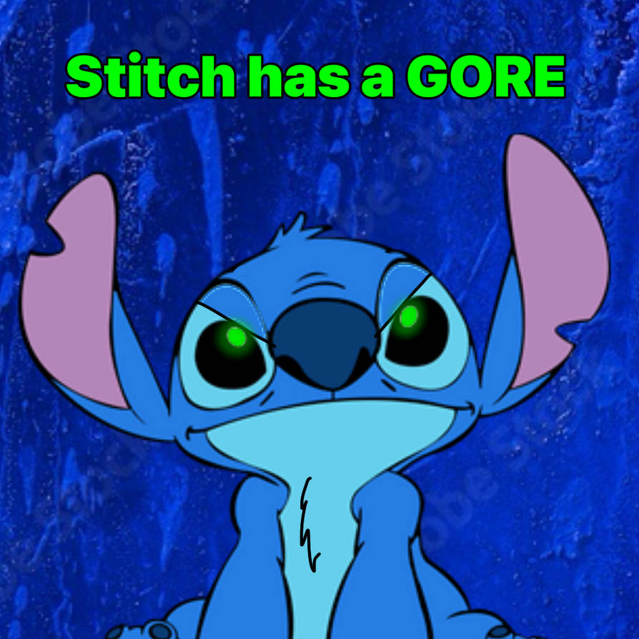 Stitch Has A Gore By Brooklinn2008 On Deviantart Stitch Has A Gore By Brooklinn2008 On Deviantart
