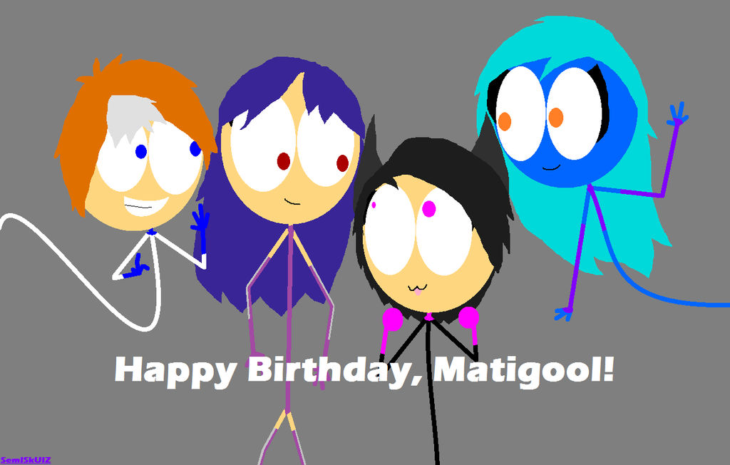 Matigool Country Happy Birthday, Matigool! by SemISkUIZ on DeviantArt