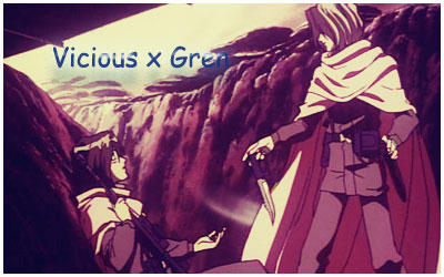 Vicious x Gren ID