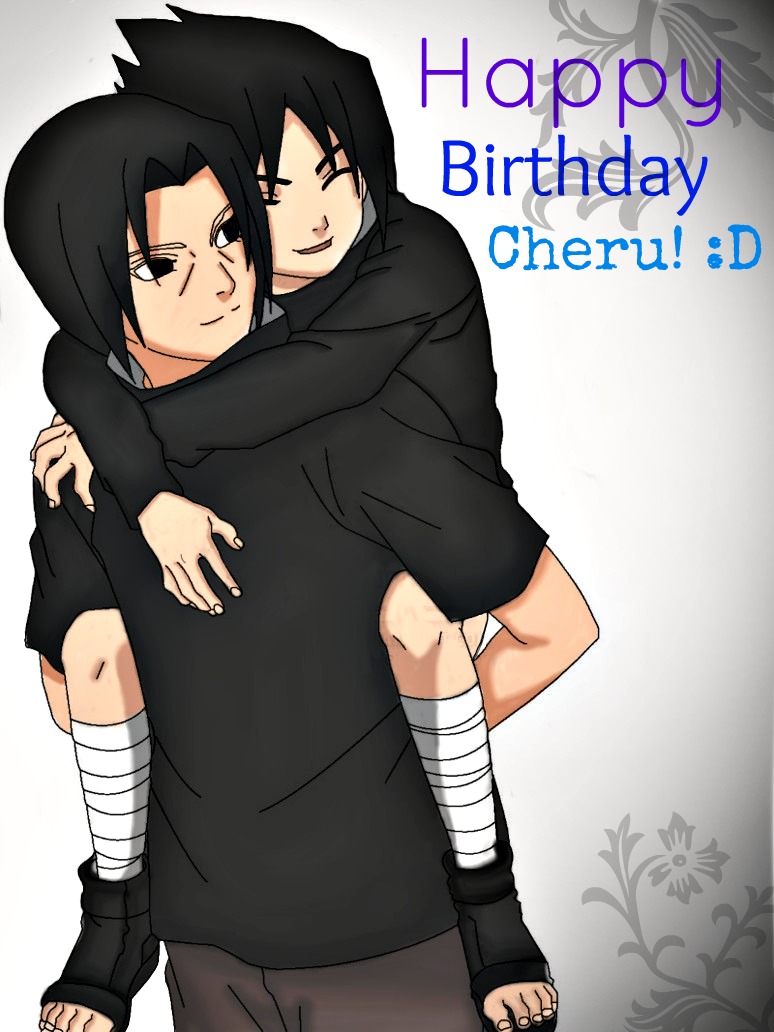 Happy Birthday Cheru :) - Sasuke and Itachi Uchiha