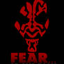 Fear is my ally