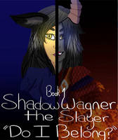 Shadow Wagner the Slayer Book 1 FINAL COVER