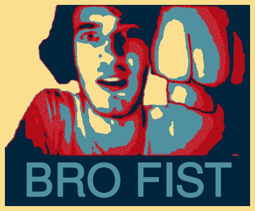 BRO FIST