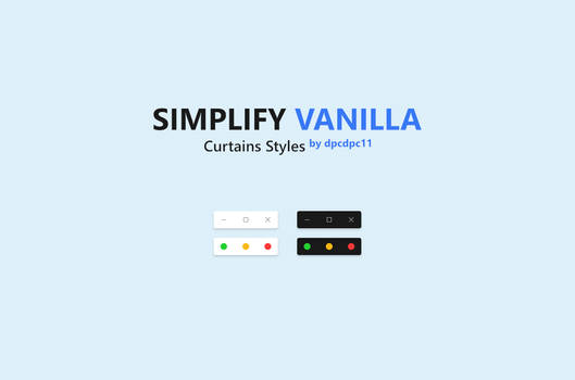 Simplify Vanilla - Curtains Styles
