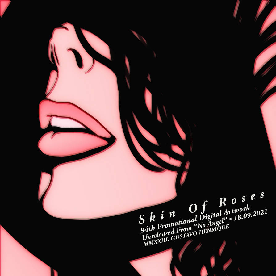 Skin Of Roses: 94th Promotional Digital Artwork by Gustavooarts on ...