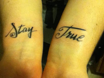 Stay True tattoo