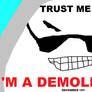 Demolitionist?