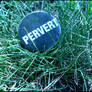 pervert :o