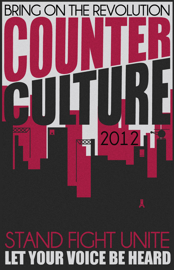Counter Culture Poster by The-UglyTruth on DeviantArt