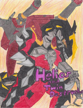 Helios and Twin Destructor