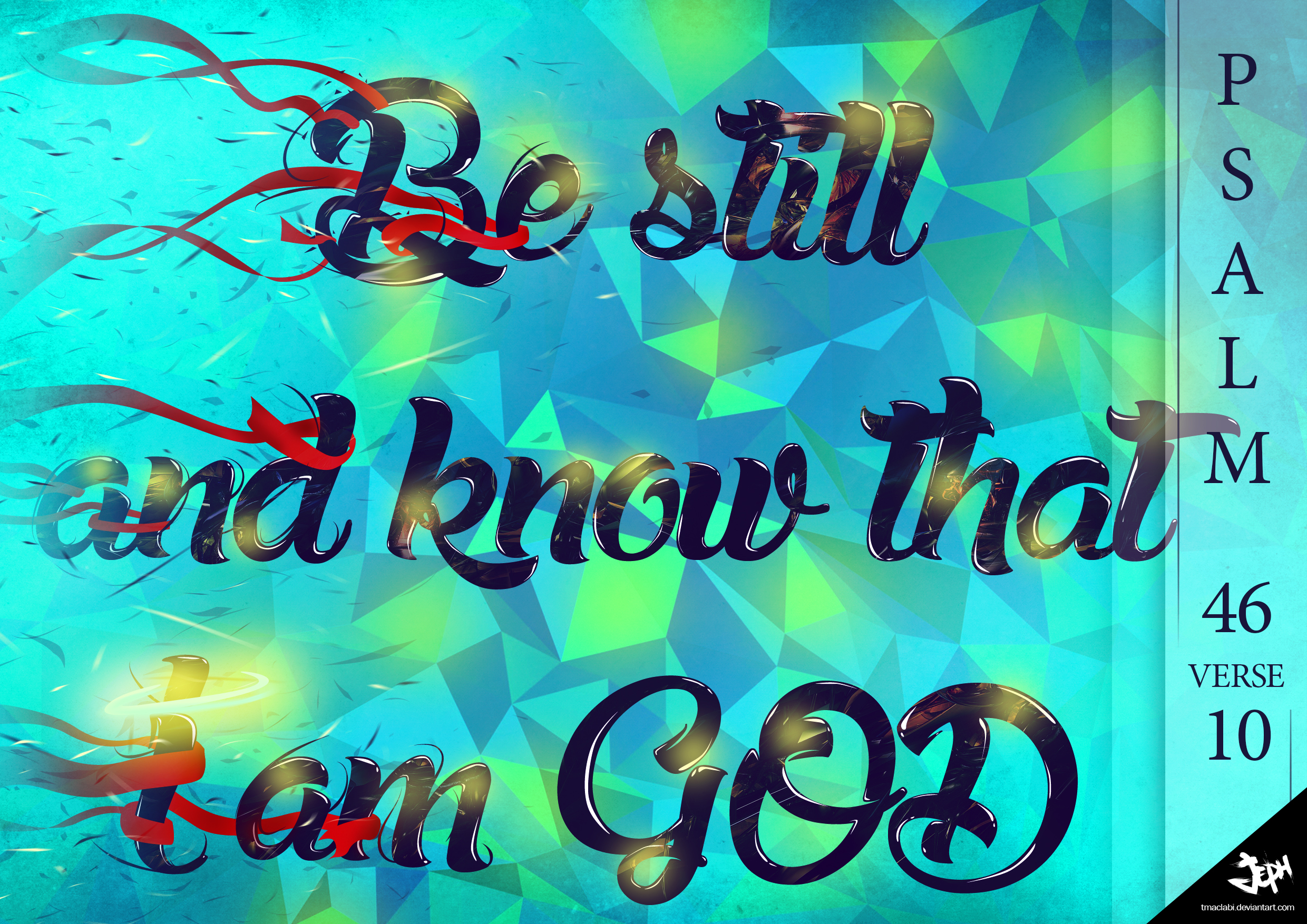 Be Still and know that I am God