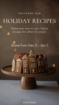 Wolfhome Holiday Recipe Share!