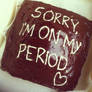 on my period