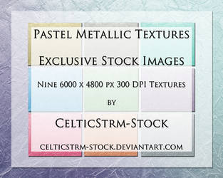 Pastel Metallic Texture Pack by CelticStrm-Stock