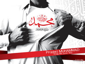 MUHAMMAD PBUH TRULY WE LOVE YO