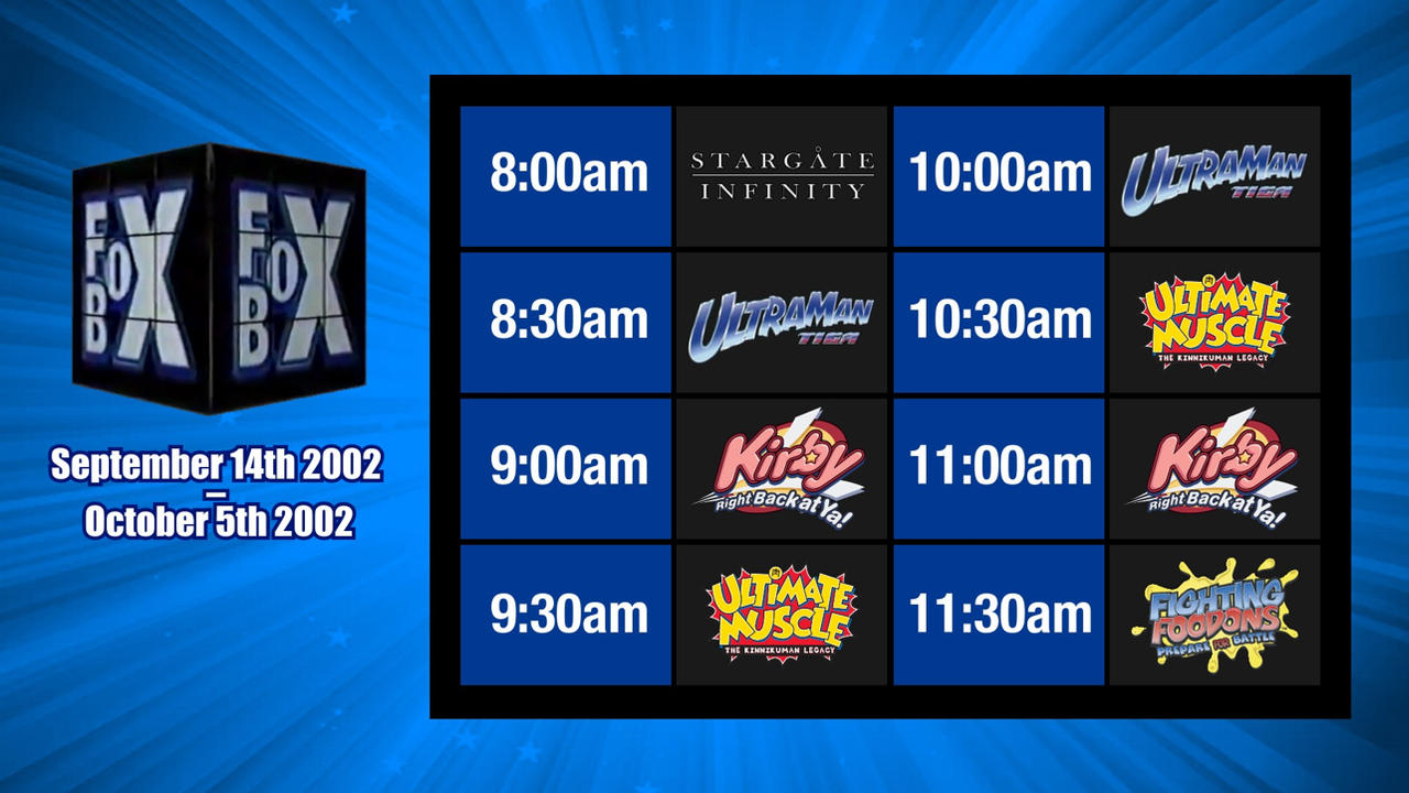 FoxBox Lineup (September 14th October 5th 2002) by FoxBoxNostalgic101