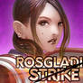 Rosgladia Strike: lets play!