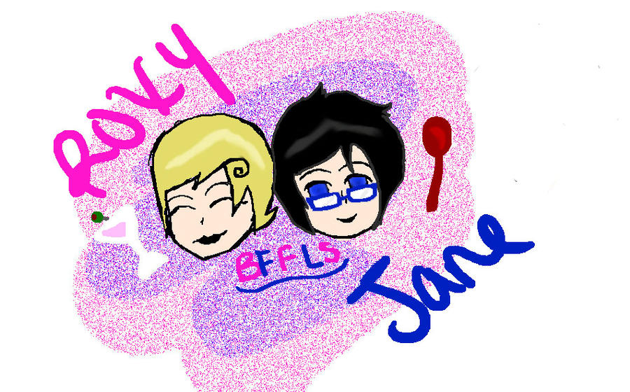 Roxy and Jane by Thisisnooneyouknow on DeviantArt