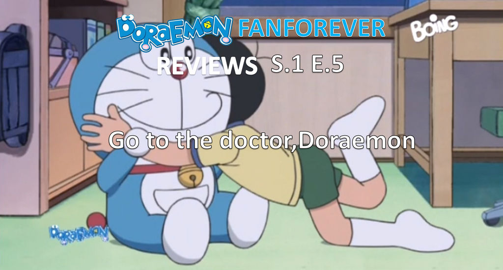  reviews #5-Go to the doctor,Doraemon by Doraemonfanforever on  DeviantArt