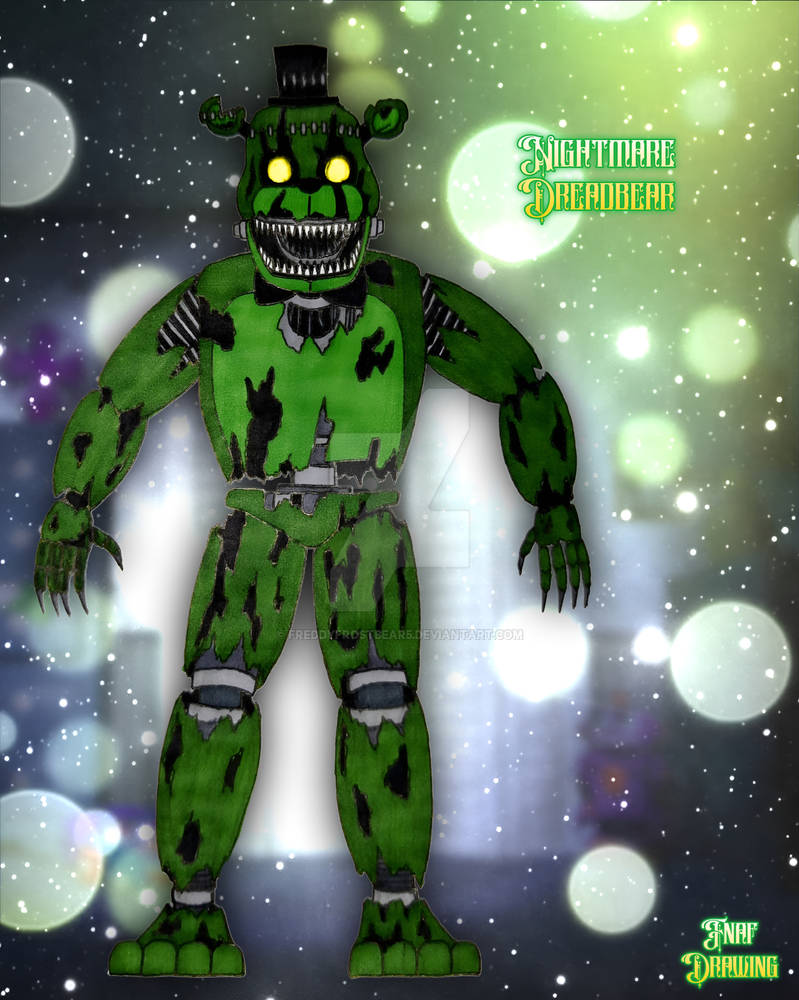 Dreadbear Drawing Reference Fnaf Drawing - Nightmare Dreadbear by FreddyFrostbear5 on DeviantArt